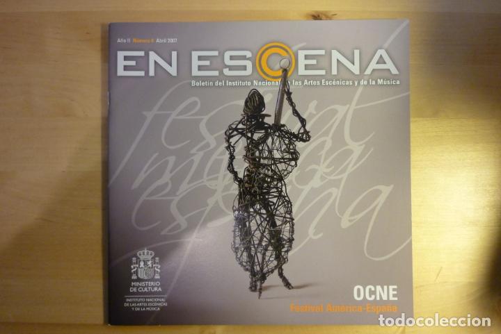 Revistas de m&uacute;sica: Revista En Escena A&ntilde;o II N&ordm;6 Abril 2007 INAEM Instituto Nacional de las Artes Esc&eacute;nicas y la M&uacute;sica