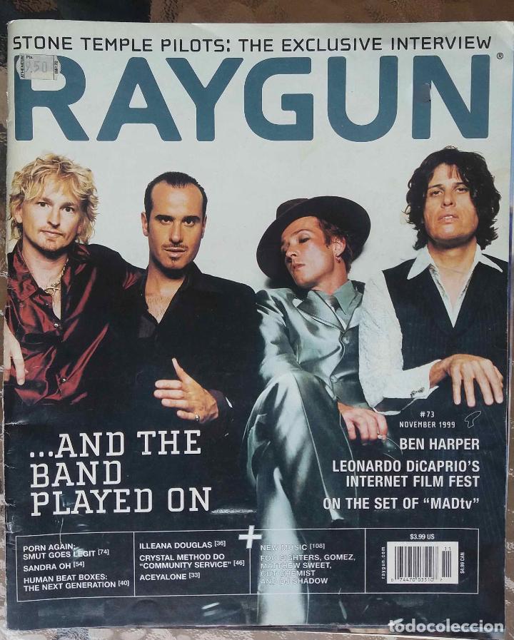 Magazines de musique: RAYGUN. STONE TEMPLE PILOTS, BEN HARPER, ENTREVISTA EXCLUSIVA. NOVIEMBRE 1999. REVISTA EN INGL&Eacute;S