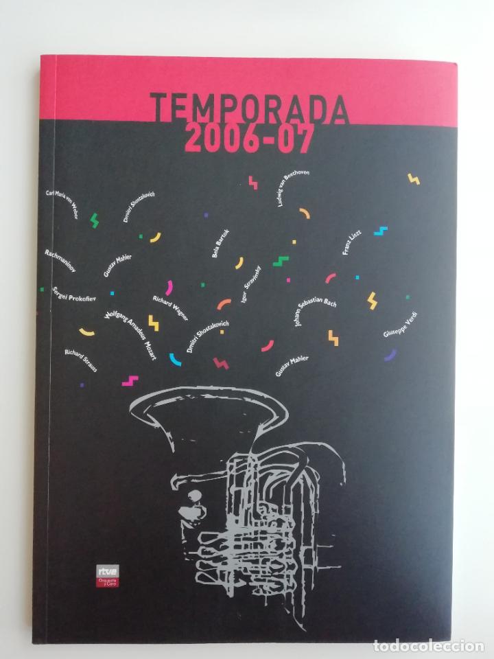 Revistas de m&uacute;sica: Programaci&oacute;n Orquesta Sinf&oacute;nica y Coro de Radio Televisi&oacute;n Espa&ntilde;ola OSCRTVE Temporada 2006/2007