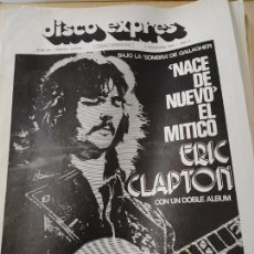 Revistas de música: DISCO EXPRES - ERIC CLAPTON - NUM. 196 - AÑO 1972, BOB FRIPP, CANARIOS, JOHN MCLAUGHLIN. Lote 361784960
