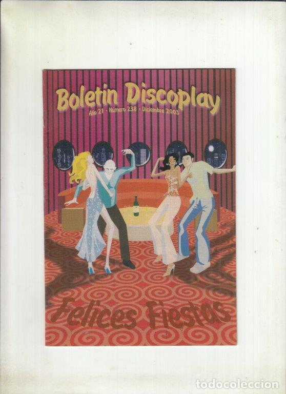 Magazines de musique: REVISTA BOLETIN DISCOPLAY N&ordm; 238 A&Ntilde;O 2003. FELICES FIESTAS.