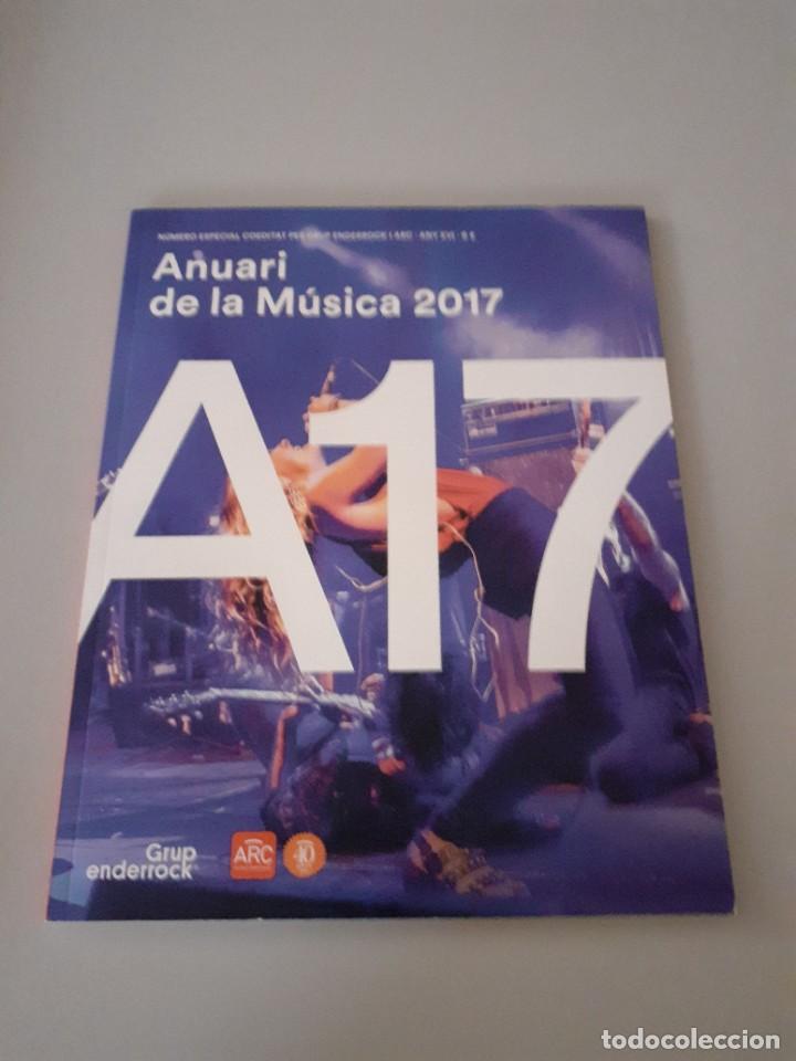 Music magazines: Anuari de la M&uacute;sica 2017 - Enderrock - 98 paginas - 2017