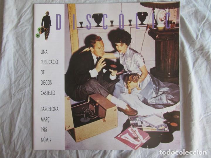 Music magazines: DISC&Oacute;LIC, UNA PUBLICACI&Oacute; DE DISCOS CASTELLO. N&ordm; 7 3/1989.