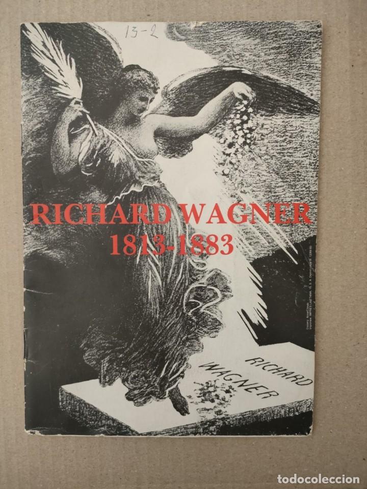 Magazines de musique: RICHARD WAGNER - 1813 - 1883