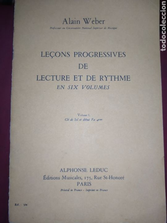 Music magazines: ALAIN WEBER LE&Ccedil;ONS PROGRESSIVES DE LECTURE ET DE RYTHME EN SIX VOLUMES VOLUME I ALPHONSE LEDUC