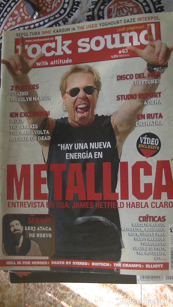 Revistas de m&uacute;sica: ROCK SOUND N&ordm;63. METALLICA-CHIMAIRA-MARS VOLTA-SEPULTURA-P.O.D.-THE ATARIS-INTERPOL-DEFTONES CON CD