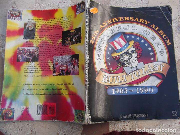 Music magazines: 25 aniversary album, grateful dead, built to last, 1965-1990, jamie jensen, muchas y grandes fotos