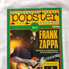 Revistas de música: FRANK ZAPPA - POPSTER Nº 731 - BIOGRAFÍA, DISCOGRAFÍA, FOTOS..SUPER POSTER 65 X 90 CM.DESPLEGABLE. Lote 334175578
