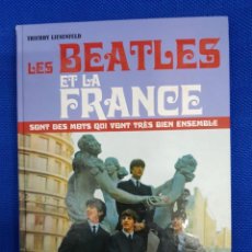Revistas de música: THE BEATLES:LES BEATLES ET LA FRANCE-COMPLETO EL MADE IN SPAIN FRANCES-300 PAGINAS IMPRESCINDIBLE!!. Lote 333471958