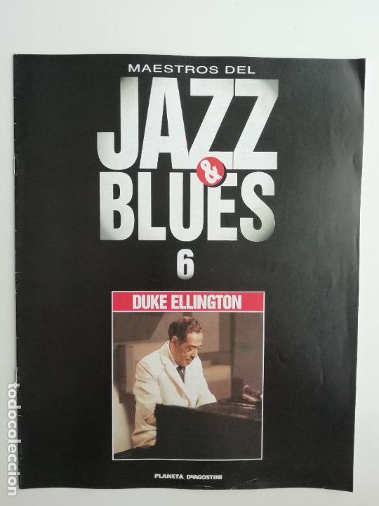 Revistas de m&uacute;sica: Fasc&iacute;culo coleccionable Maestros del Jazz & Blues 6 Duke Ellington Planeta DeAgostini