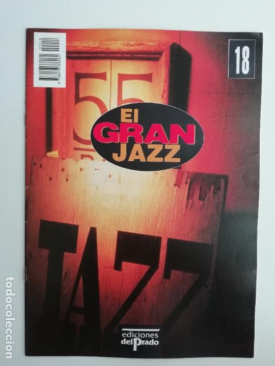 Revistas de m&uacute;sica: Fasc&iacute;culo coleccionable El gran Jazz N&ordm; 18 Ediciones del Prado