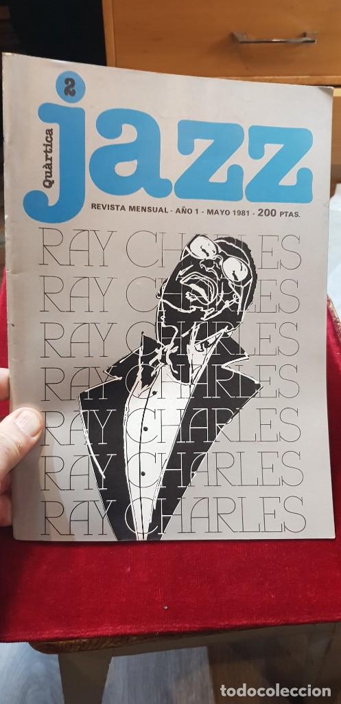 Music magazines: Revista Jazz Quartica n&uacute;mero 2 mayo 1981