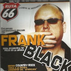 Magazines de musique: RUTA 66 Nº 242 FRANK BLACK. Lote 347201723