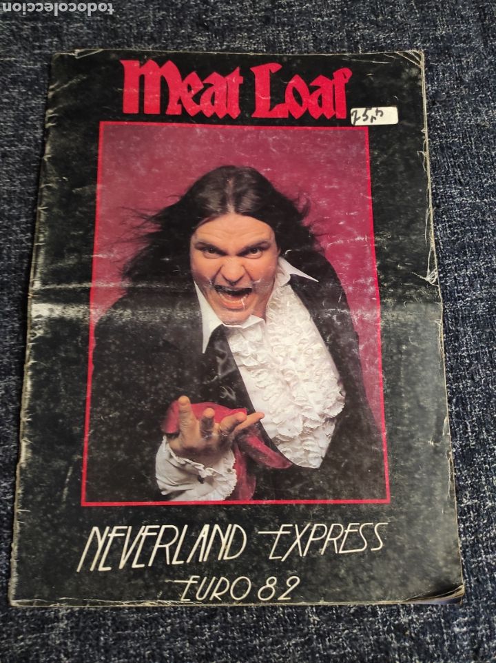 Riviste di musica: MEAT LOAF - NEVERLAND EXPRESS EURO 82 - TOUR BOOK - PROGRAMME - LIBRO OFICIAL DE GIRA EUROPEA 1982