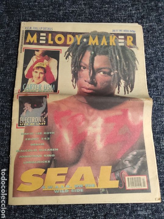Riviste di musica: PERIODICO MUSICAL - MELODY MAKER MAGAZINE jan 1991 - SEAL S.W.A.L.K. ON THE WILD SIDE