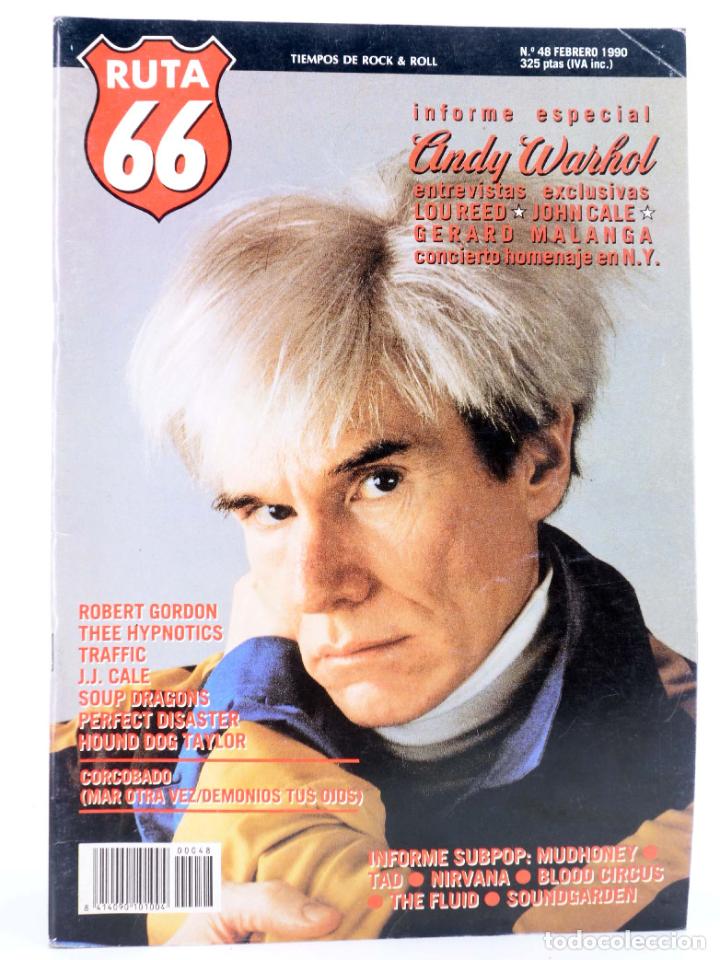 Revistas de m&uacute;sica: REVISTA RUTA 66 N&ordm; 48. FEBRERO 1990. INFORME ESPECIAL ANDY WARHOL (Vvaa) Ruta 66, 1990