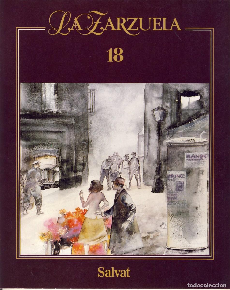 Magazines de musique: LA ZARZUELA.- DE SALVAT EDITORES.- FASC&Iacute;CULO N&Uacute;MERO 18.-