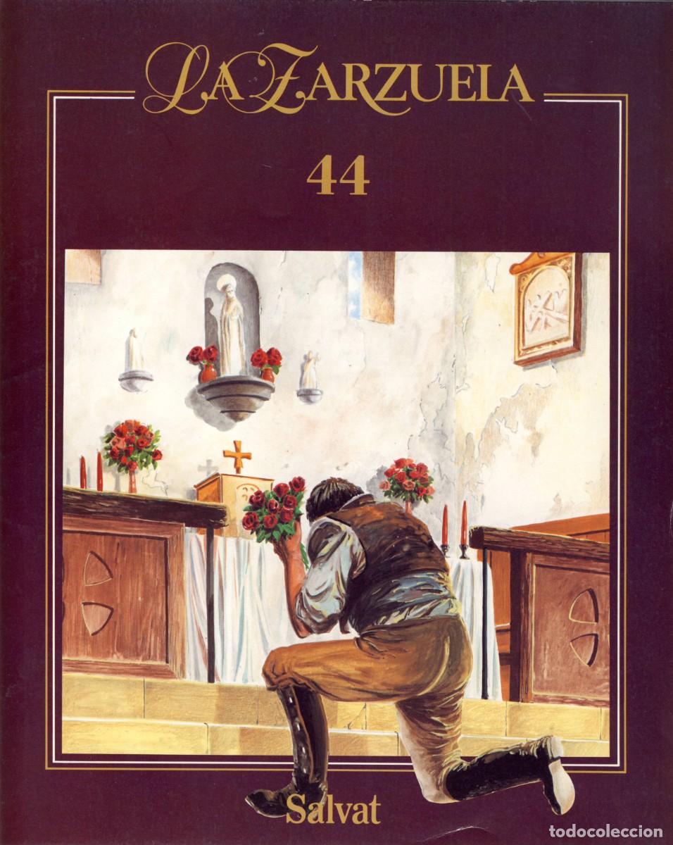 Music magazines: LA ZARZUELA.- DE SALVAT EDITORES.- FASC&Iacute;CULO N&Uacute;MERO 44.-EL PU&Ntilde;AO DE ROSAS.-