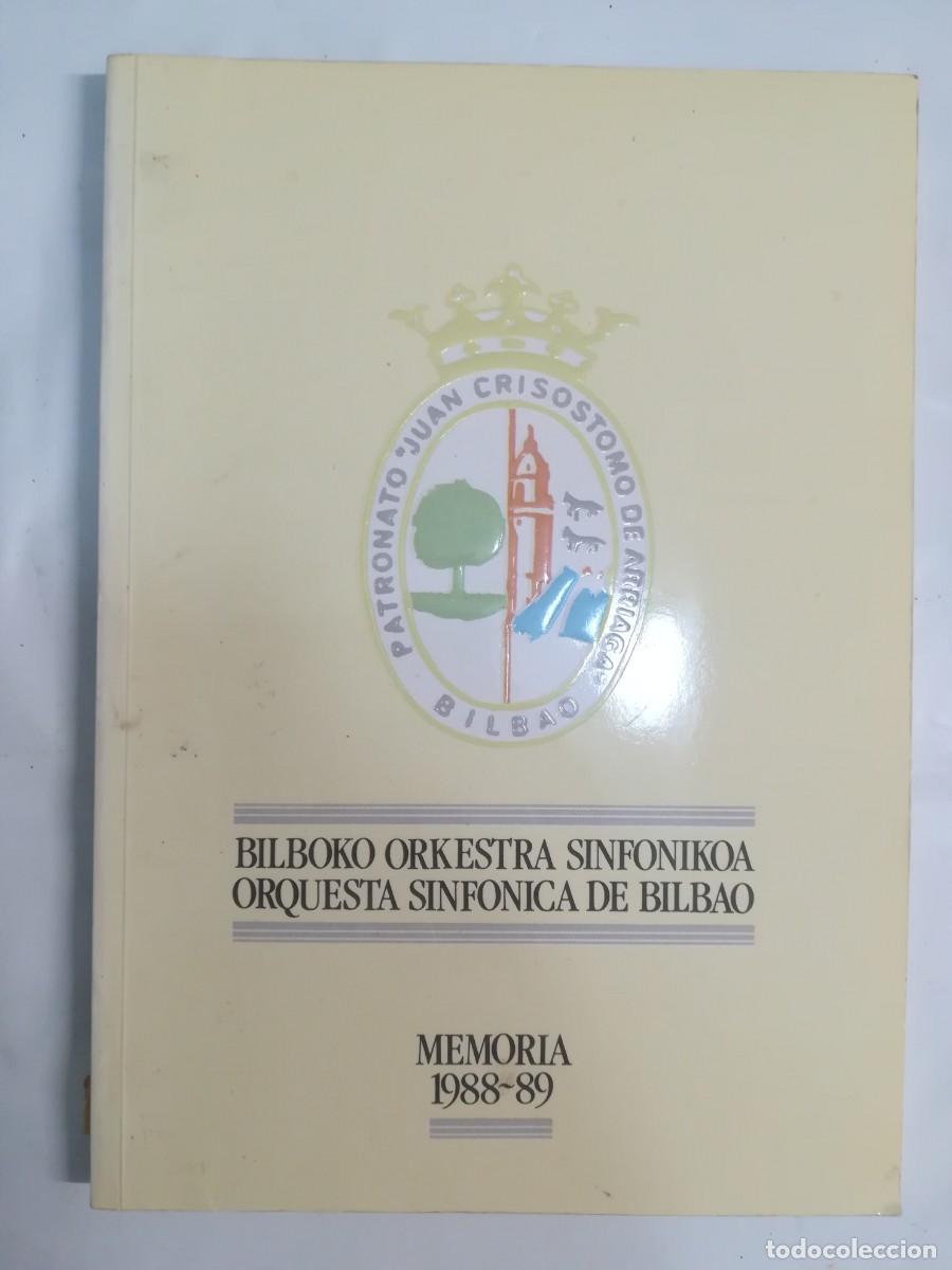 Music magazines: Euskadi, M&uacute;sica, Bilbao. BOS. Orquesta Sinf&oacute;nica de Bilbao. Memoria 1988-1989