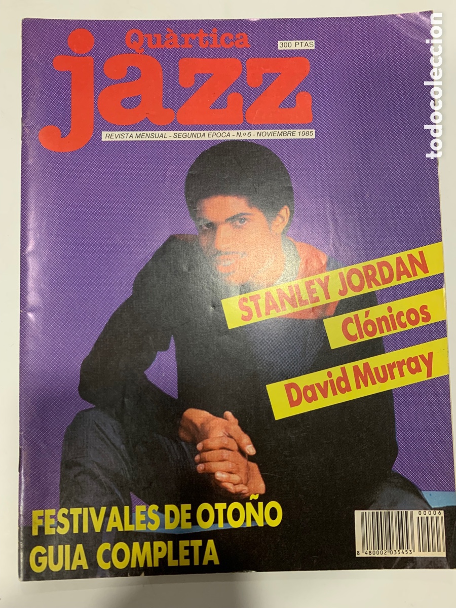 Revistas de m&uacute;sica: Revista jazz quartica n&ordm; 6 de 1985