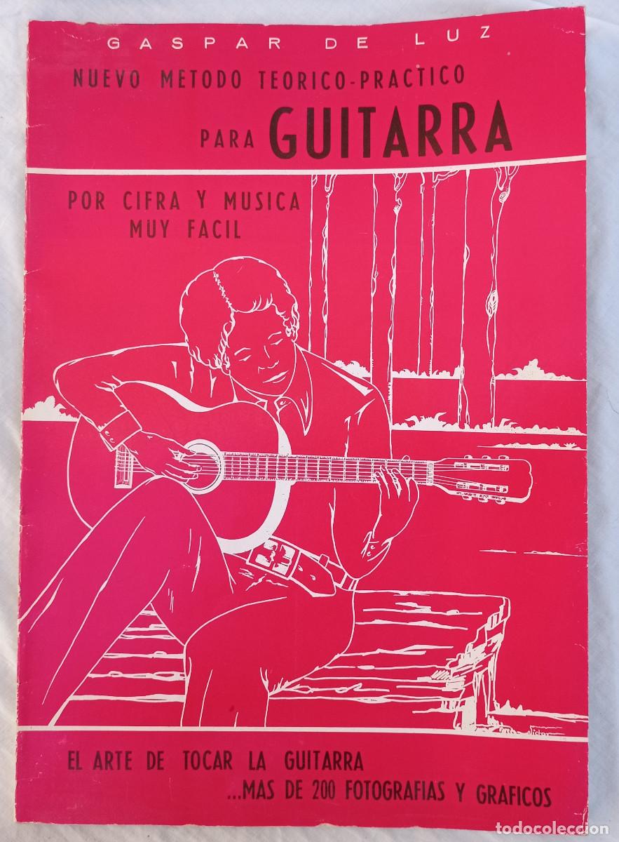 Magazines de musique: NUEVO METODO DE GUITARRA GASPAR DE LUZ 1977. Lote