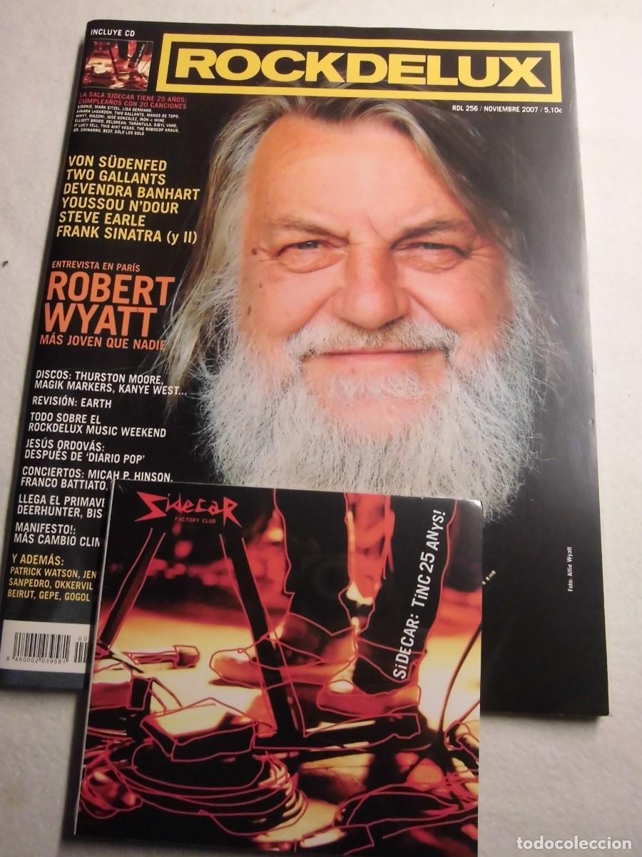 Magazines de musique: ROCKDELUXE (ROBERT WYATT,25 A&Ntilde;OS SALA SIDECAR)