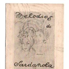 Revistas de música: MELODIAS DE SARDAÑOLA 1946, SARDAÑOLA GRAN CASINO POR ELEMENTOS DE LA COLONIA, TEATRO CALDERÓN.. Lote 388246899