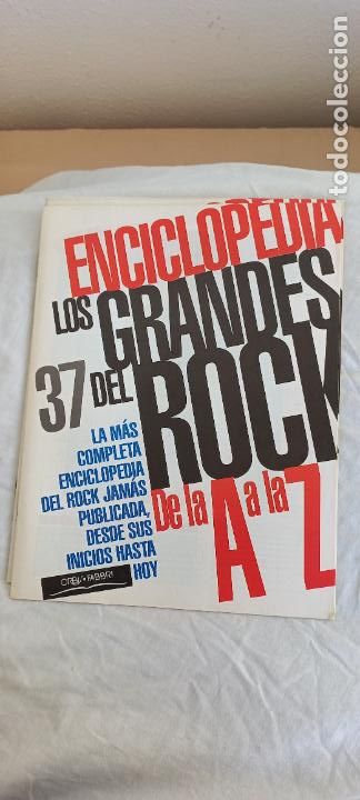 Music magazines: ENCICLOPEDIA LOS GRANDES DEL ROCK DE LA A A LA Z. FASCICULO N&ordm; 37. Orbis Fabri 1994.