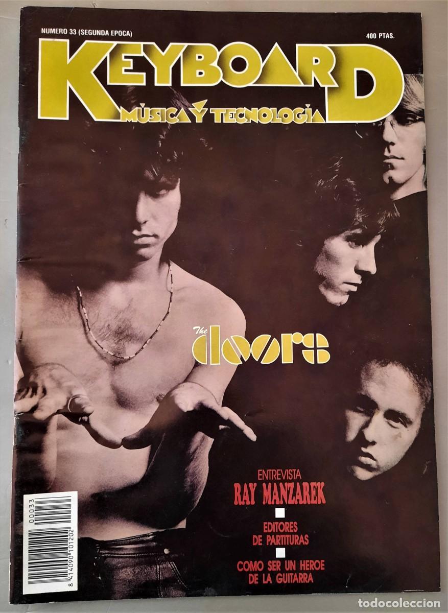 Revistas de m&uacute;sica: Keyboard M&uacute;sica y Tecn. n&ordm; 33. The Doors, Ray Manzarek, Editores de partituras, H&eacute;roe de la guitarra