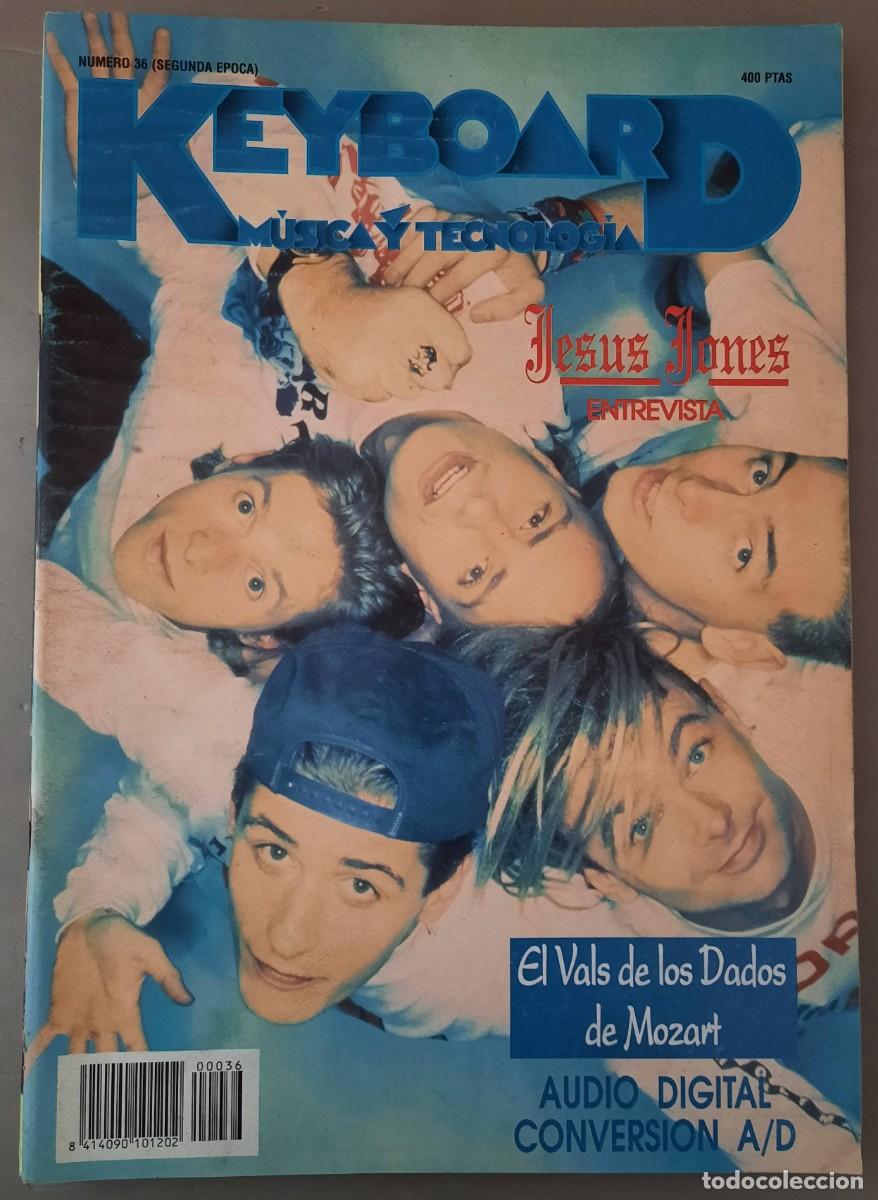 Magazines de musique: Keyboard M&uacute;sica y Tecnolog&iacute;a n&ordm; 36. Jesus Jones, Conversi&oacute;n A/D, Vals de los dados de Mozart