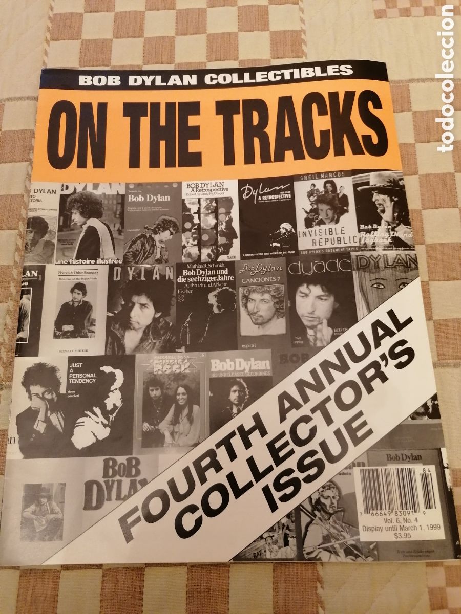 Music magazines: Bob Dylan Collectibles. Fanzine On The Tracks. Fourth Annual Collector's Issue. Marzo 1999.