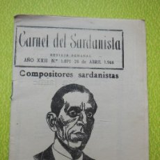 Revistas de música: CARNET DEL SARDANISTA AÑOS XXII - Nº 1071 - DE 28 ABRIL 1966 .. Lote 401443164