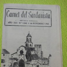Revistas de música: CARNET DEL SARDANISTA AÑOS XXI - Nº 1046 - DE 4 NOVIEMBRE 1965 .. Lote 401448339