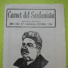 Revistas de música: CARNET DEL SARDANISTA AÑOS XXI - Nº 1045 - DE 28 OCTUBRE 1965 .. Lote 401450564