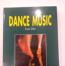 Revistas de música: DANCE MUSIC/LUIS LLES.. Lote 402753904