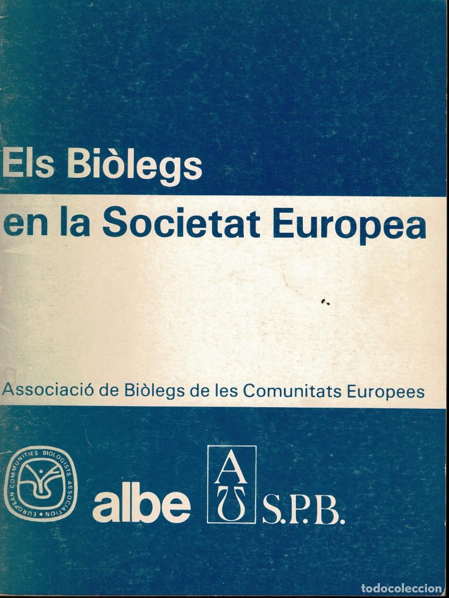 Magazines de musique: &rdquo;Els Bi&ograve;legs en la Societat Europea&rdquo;, op&uacute;sculo divulgaci&oacute;n profesional, edici&oacute;n catalana, 1980