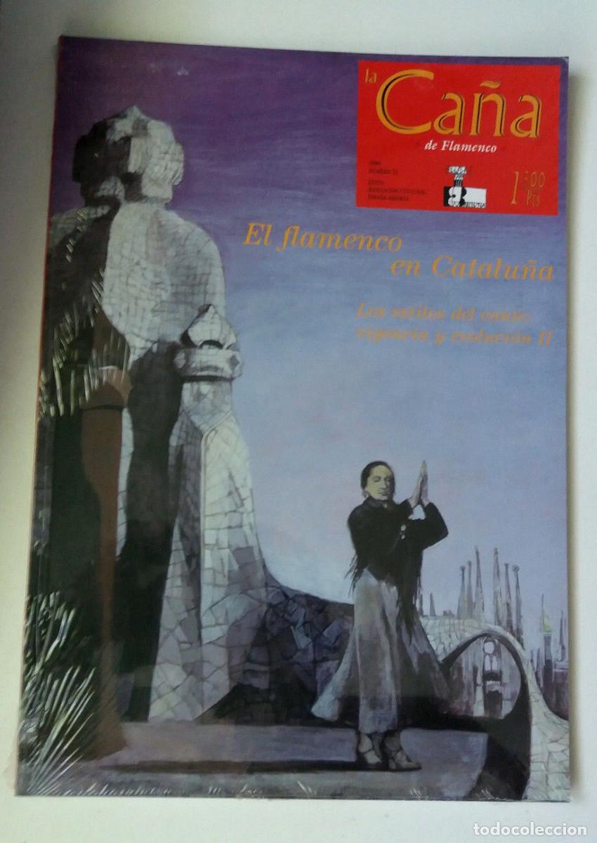 Music magazines: REVISTA &rdquo;LA CA&Ntilde;A DE FLAMENCO NUMERO 25&rdquo; PRECINTADO SEALED EL FLAMENCO EN CATALU&Ntilde;
