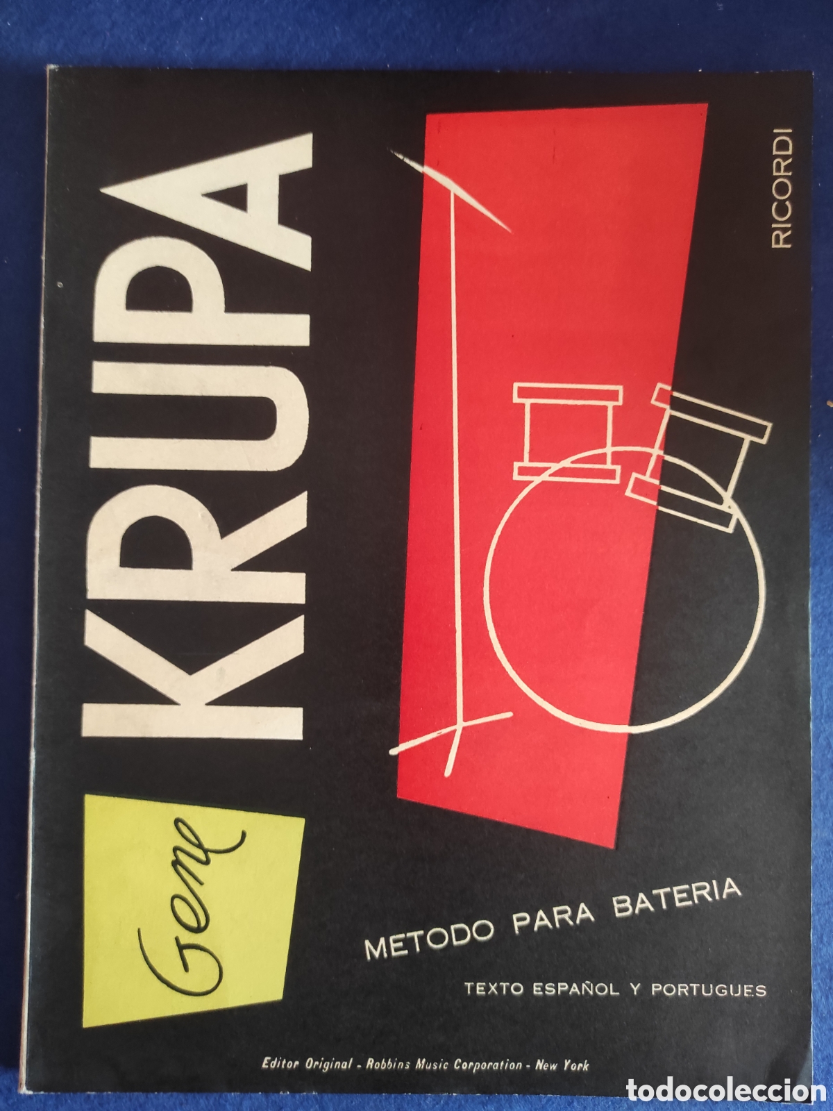 Magazines de musique: GENE KRUPRA. METODO PARA BATERIA. TEXTO ESPA&Ntilde;OL Y PORTUGUES. RICORDI AMERICANA. BUENOS AIRES.