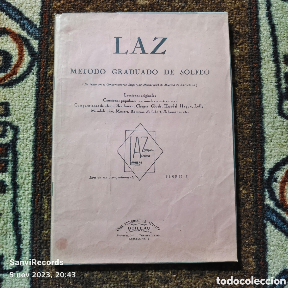 Music magazines: LAZ, M&Eacute;TODO GRADUADO DE SOLFEO, LIBRO I (BOILEAU)