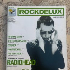 Revistas de música: ROCKDELUX Nº 175. SIN CD. RADIOHEAD. THE FOR CARNATION. INFORME MUTE. THE DELGADOS.