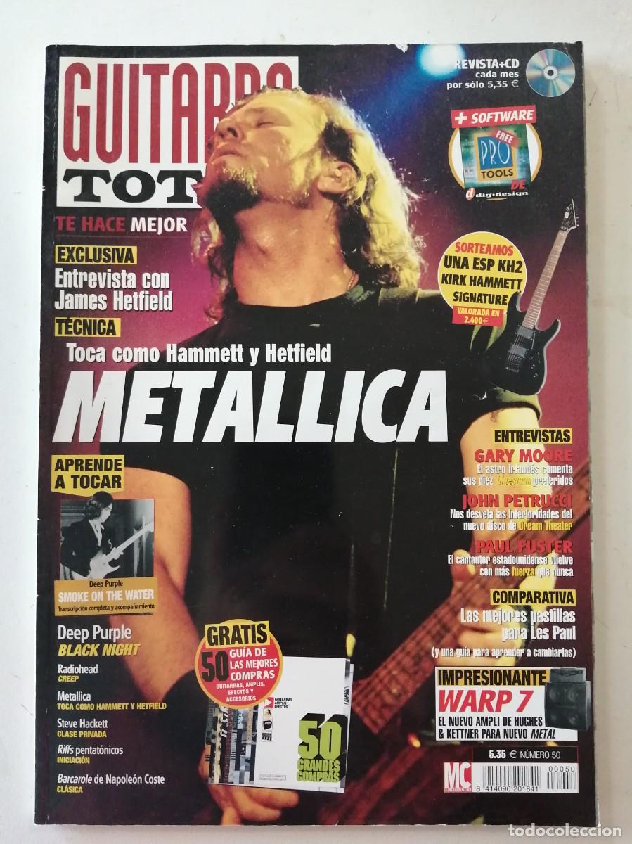 Magazines de musique: GUITARRA TOTAL, REVISTA MUSICAL N&ordm; 50. METALLICA