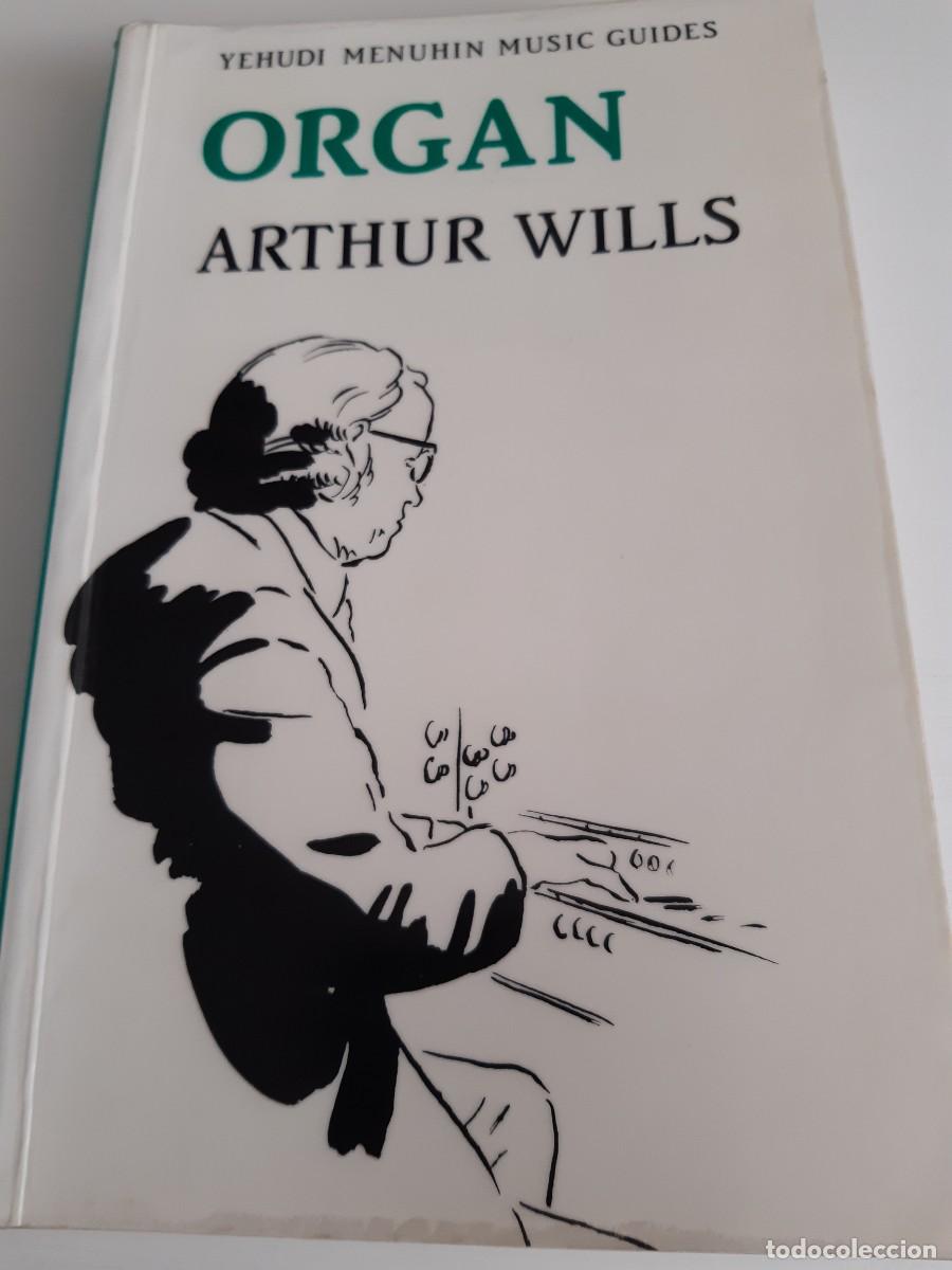 Magazines de musique: Organ Arthur Wills &oacute;rgano instrumento musical en ingl&eacute;s