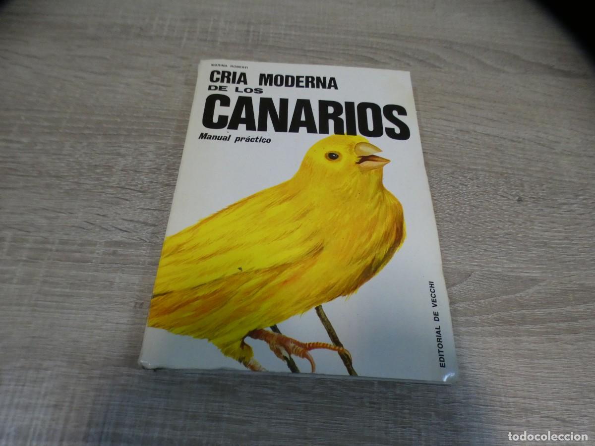 Musikzeitschriften: ARKANSAS1980 MANUALES ESTADO OK CRIA MODERNA DE LOS CANARIOS MANUAL PRACTICO ED DE VECCHI 1971