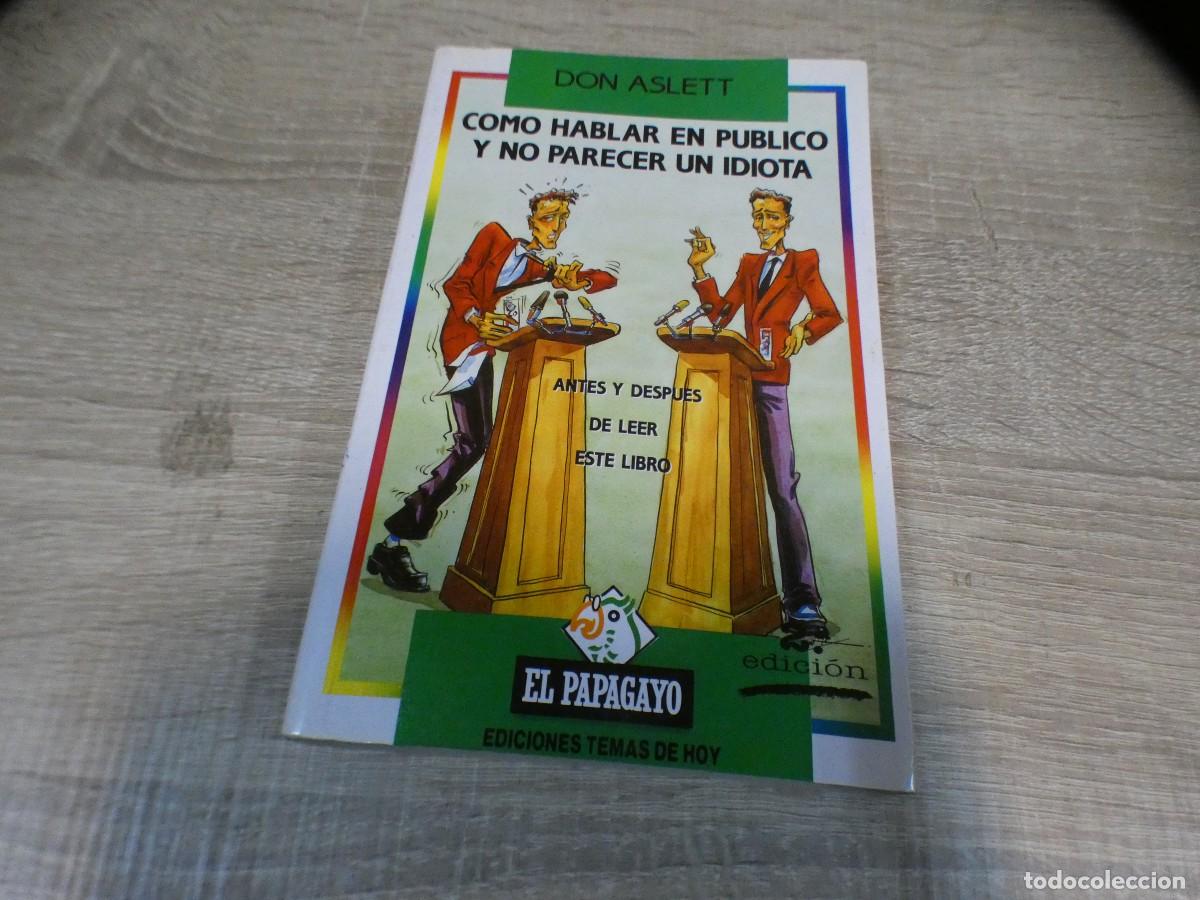 Magazines de musique: ARKANSAS1980 MANUALES ESTADO OK COMO HABLAR EN PUBLICO Y NO PARECER IDIOTA ED EL PAPAGAYO