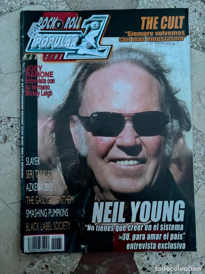Revistas de m&uacute;sica: POPULAR 1 N&ordm; 465. NEIL YOUNG. SLAYER. SERJ TANKIAN. AZKENA 2012. THE CULT. JOEY RAMONE.