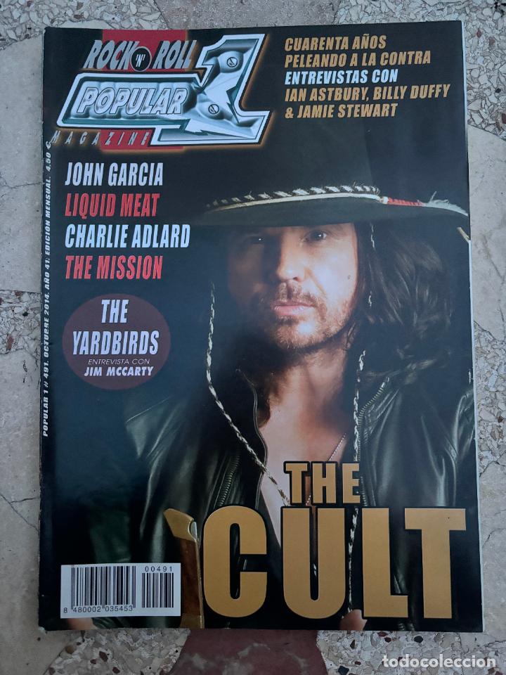 Revistas de m&uacute;sica: POPULAR 1 N&ordm; 491. THE CULT. THE YARDBIRDS. JOHN GARCIA. LIQUID MEAT. CHARLIE ADLARD. JIM MCCARTY.
