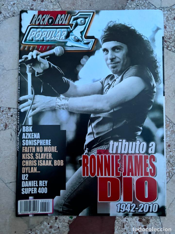 Revistas de m&uacute;sica: POPULAR 1 N&ordm; 442. RONNIE JAMES DIO. BBK. AZKENA. SONISPHERE. FAITH NO MORE. KISS. SLAYER. U2.