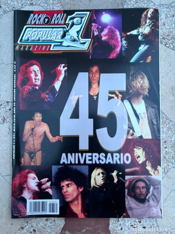 Revistas de m&uacute;sica: POPULAR 1 N&ordm; 531. ESPECIAL 45 ANIVERSARIO. PHILTHY ANIMAL TAYLOR. JESSE MALIN. GRAND FUNK. ZAPPA.