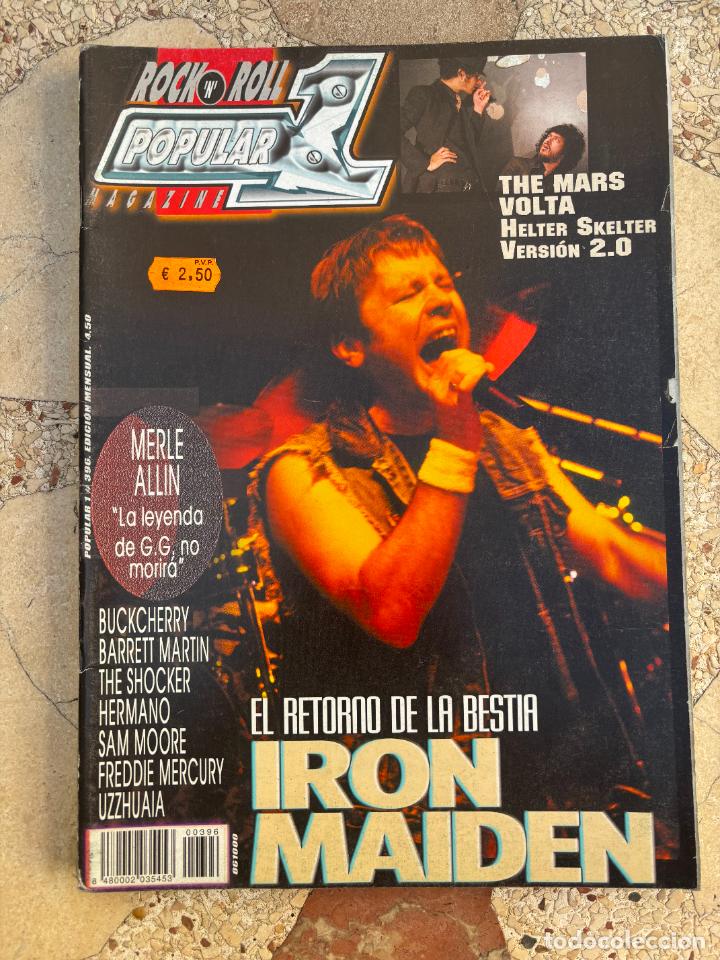 Revistas de m&uacute;sica: POPULAR 1 N&ordm; 396. IRON MAIDEN. THE MARS VOLTA. MERLE ALLIN. BUCKCHERRY. BARRETT MARTIN. THE SHOCKER.