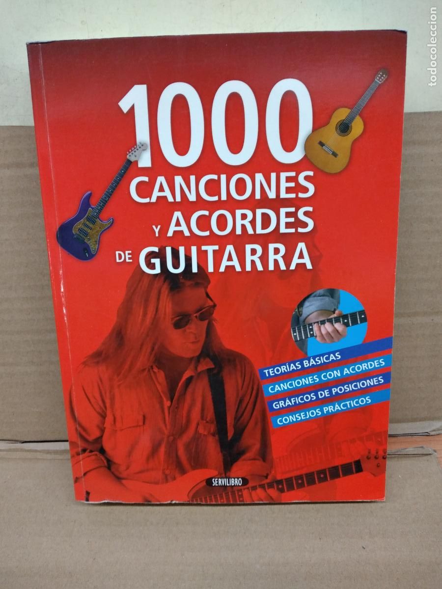 Magazines de musique: 1000 CANCIONES Y ACORDES DE GUITARRA. SERVILIBRO. CANCIONES CON ACORDES, GR&Aacute;FICOS DE POSICIONES ....